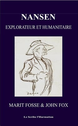 Nansen, explorateur et humanitaire