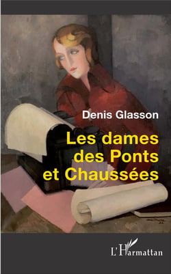 Les dames des ponts et chaussées