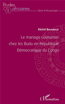 Le mariage coutumier chez les Budu en République Démocratique du Congo