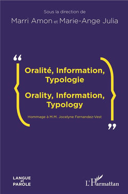 Oralité, information, typologie - hommage a M.M. Jocelyne Fernandez Vest