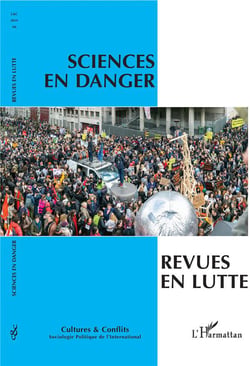 Revue cultures et conflits Tome 116 : sciences en danger, revues en lutte