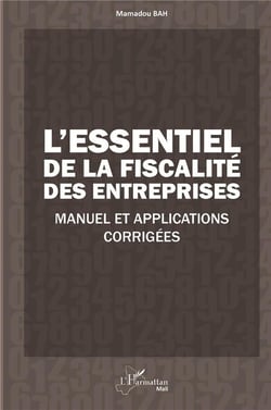 L'essentiel de la fiscalité des entreprises - manuel et applications corrigées