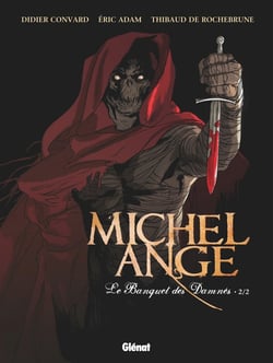 Michel Ange - le banquet des damnés Tome 2