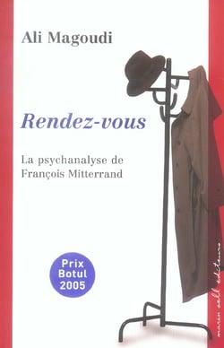 Rendez-vous la psychanalyse de francois mitterrand