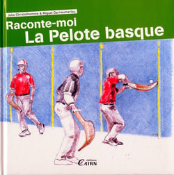 Raconte-moi la pelote basque