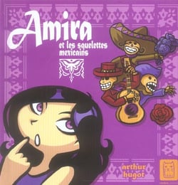 Amira et les squelettes mexicains
