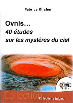 Ovnis...40 études sur les mystères du ciel