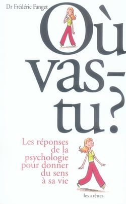 Où vas-tu ?