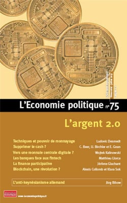 L'économie politique n.75 : l'argent 2.0