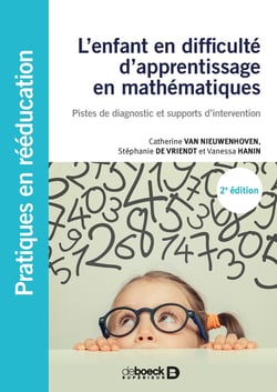 L'enfant en difficulté d'apprentissage en mathématiques - pistes de diagnostic et supports d'intervention (2e édition)
