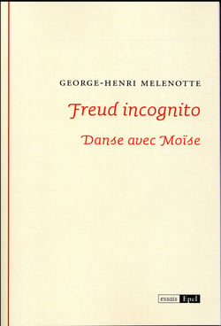 Freud incognito - danse avec moïse