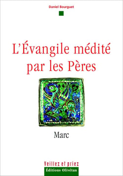 L'évangile médité par les pères Tome 2 - Marc