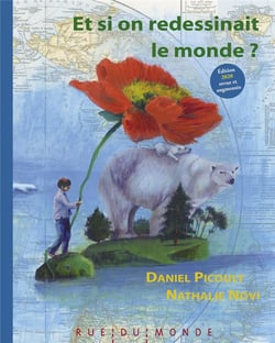Et si on redessinait le monde ?