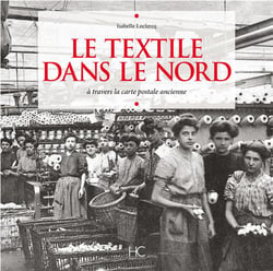 Le textile dans le nord à travers la carte postale ancienne