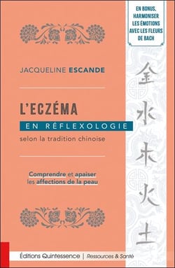 L'eczéma en réflexologie selon la tradition chinoise : Comprendre et apaiser les affections de la peau