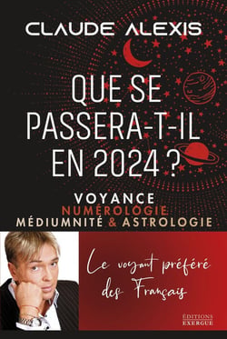 Que se passera-t-il en 2024 ? voyance, numérologie, médiumnité & astrologie
