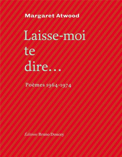 Laisse-moi te dire... - poèmes 1964-1974