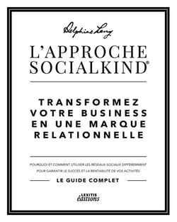 L'approche Socialkind Transformez votre business en une marque relationnelle