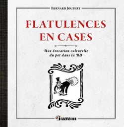 Flatulences en cases : une évocation culturelle du pet dans la BD