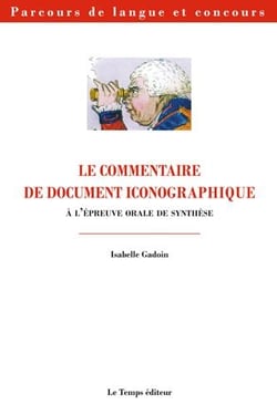 Le commentaire de document iconographique - à l'épreuve orale de synthèse