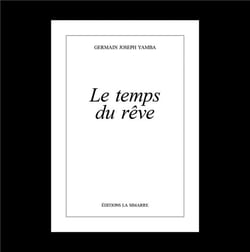 Le temps du rêve