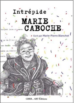 Intrépide Marie Caboche