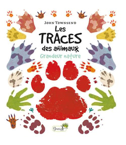 Les traces des animaux - grandeur nature