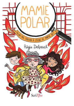 Mamie Polar : fallait pas toucher à l'école de Mamie Jo !