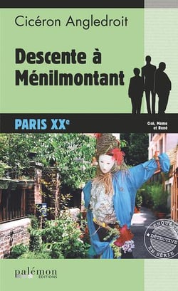 Les enquêtes de Cicéron Tome 12 : descente à Ménilmontant, Paris XXe