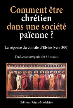 Comment être chrétien dans une société païenne ?