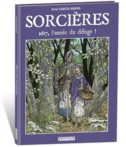 Sorcières : 1617, l´année du déluge