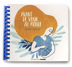 Avant de venir au monde
