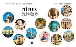 Nîmes, 25 siècles d'histoire : focus