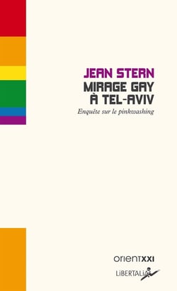 Mirage gay à Tel Aviv : Enquête sur le pinkwashing