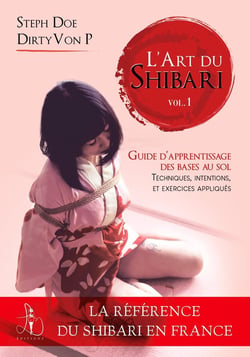 L'art du shibari Tome 1 - guide d'apprentissage