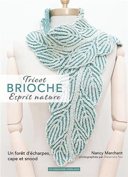 Tricot brioche, esprit nature : une forêt d'écharpes, cape et snood
