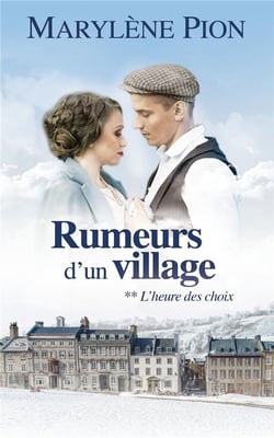 Rumeurs d'un village Tome 2 : l'heure des choix