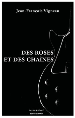 Des roses et des chaînes
