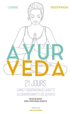 Ayurveda : carnet d'observation de l'assiette, du comportement et des activités