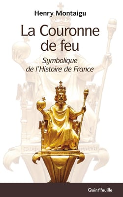 La couronne de feu : symbolique de l'Histoire de France