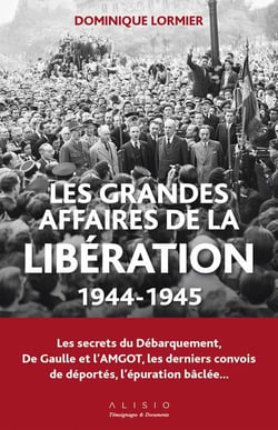Les grandes affaires de la Libération (1944-1945 )