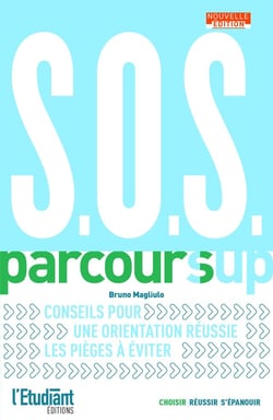 SOS parcoursup : Conseil pour une orientation réussie, les pièges à éviter