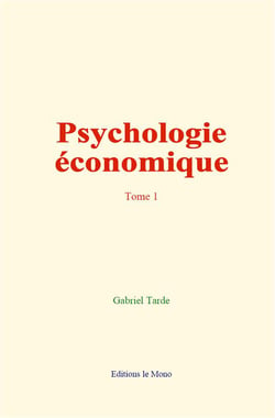 Psychologie economique (tome 1)