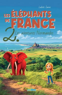 Les éléphants de France Tome 2 : Les aventures normandes