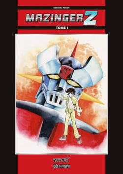 Mazinger Z Tome 1