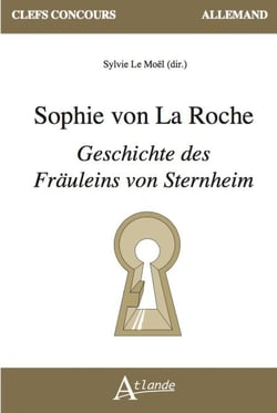 Sophie von La Roche : Die Geschichte des Fräuleins von Sternheim