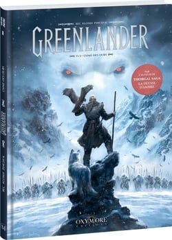 Greenlander Tome 1 : L'Aimé-des-ours