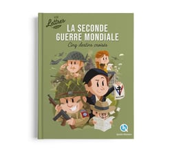 Les lettres de la Seconde guerre mondiale : Cinq destins croisés