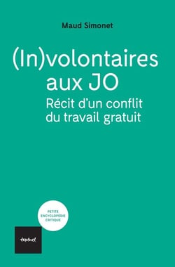(In)volontaires aux JO : Récit d'un conflit du travail gratuit