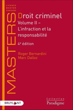 Droit criminel : volume II - l'infraction et la responsabilité (5e édition)